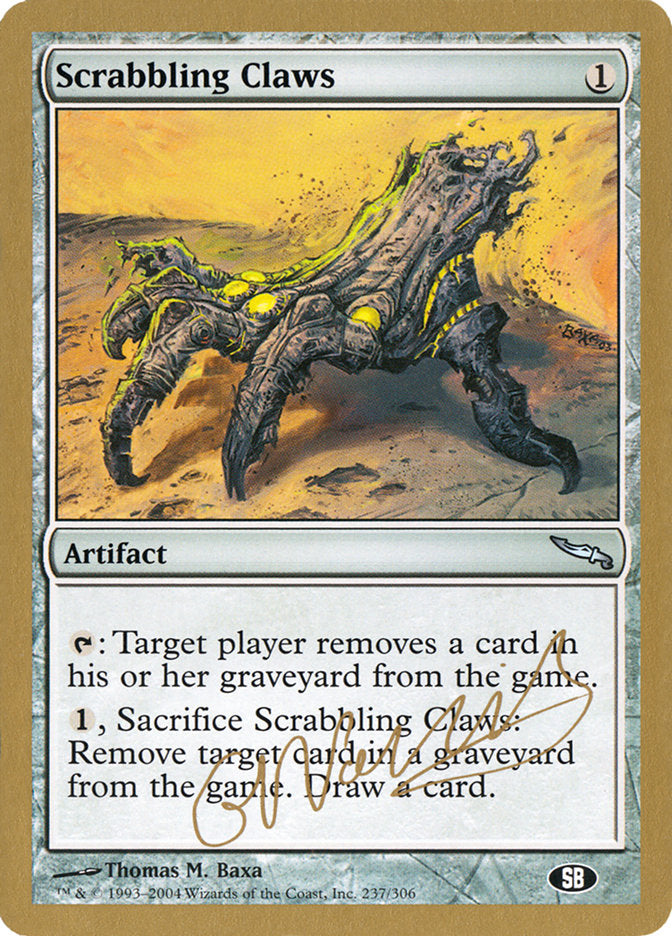 Scrabbling Claws (Gabriel Nassif) (SB) [World Championship Decks 2004] | Local Legends