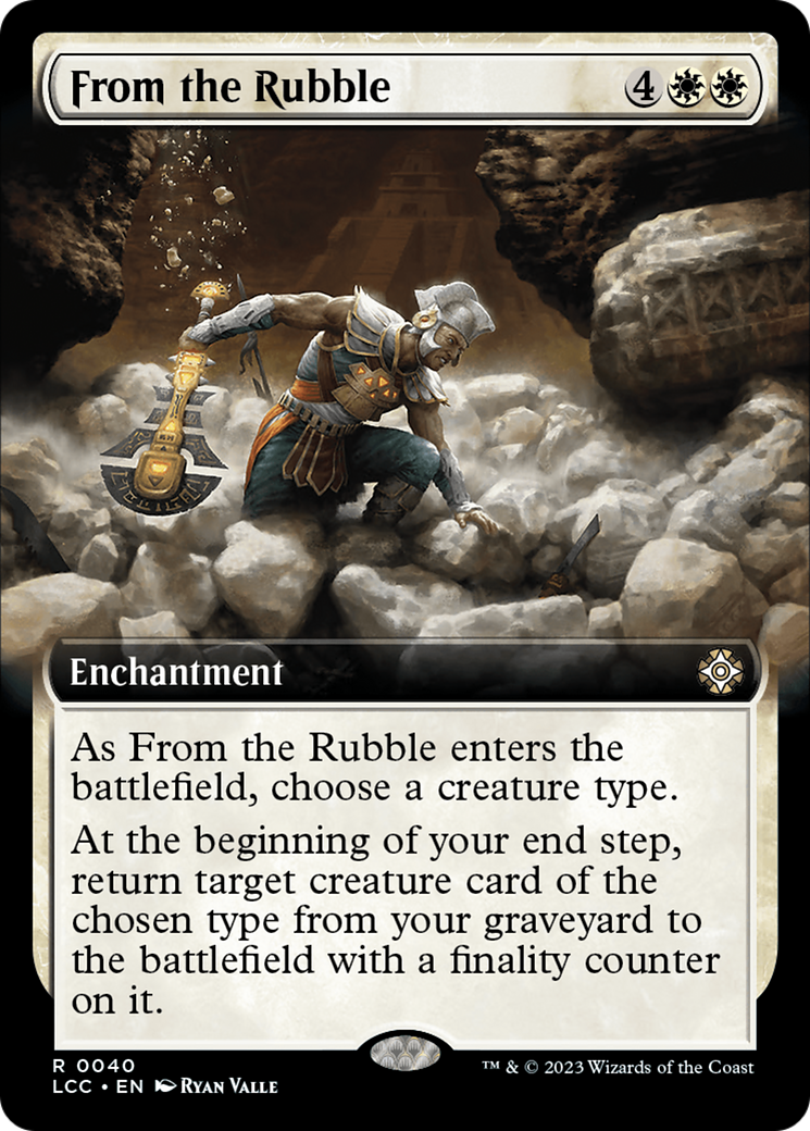 From the Rubble (Extended Art) [The Lost Caverns of Ixalan Commander] | Local Legends