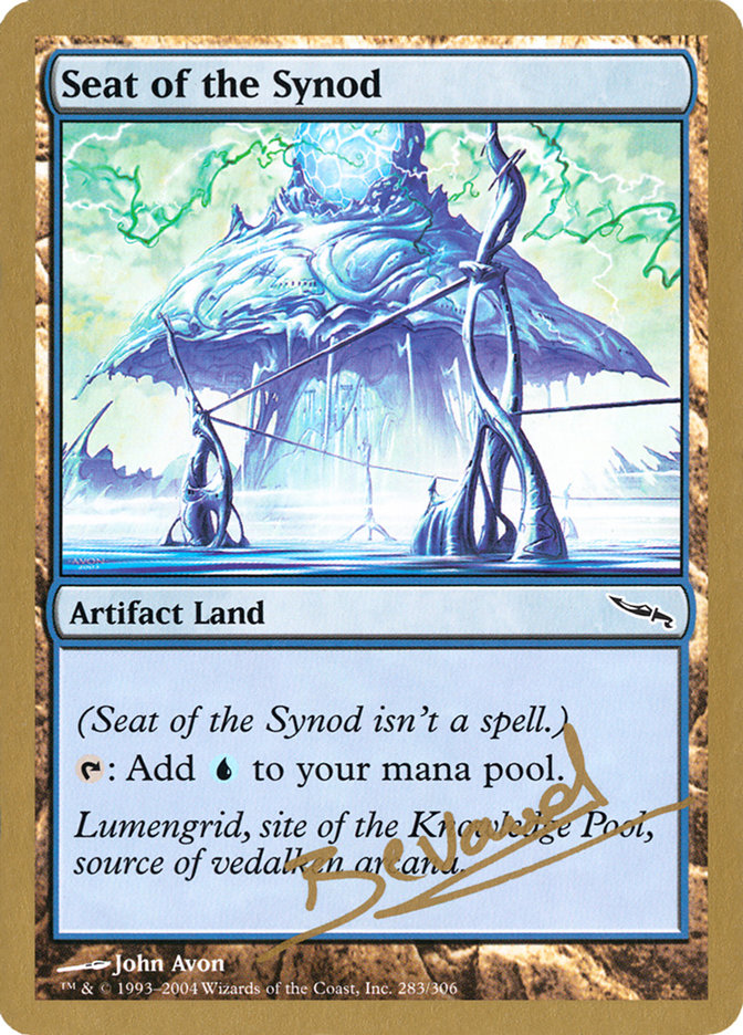 Seat of the Synod (Manuel Bevand) [World Championship Decks 2004] | Local Legends