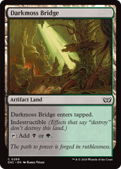 Darkmoss Bridge [Duskmourn: House of Horror Commander] | Local Legends