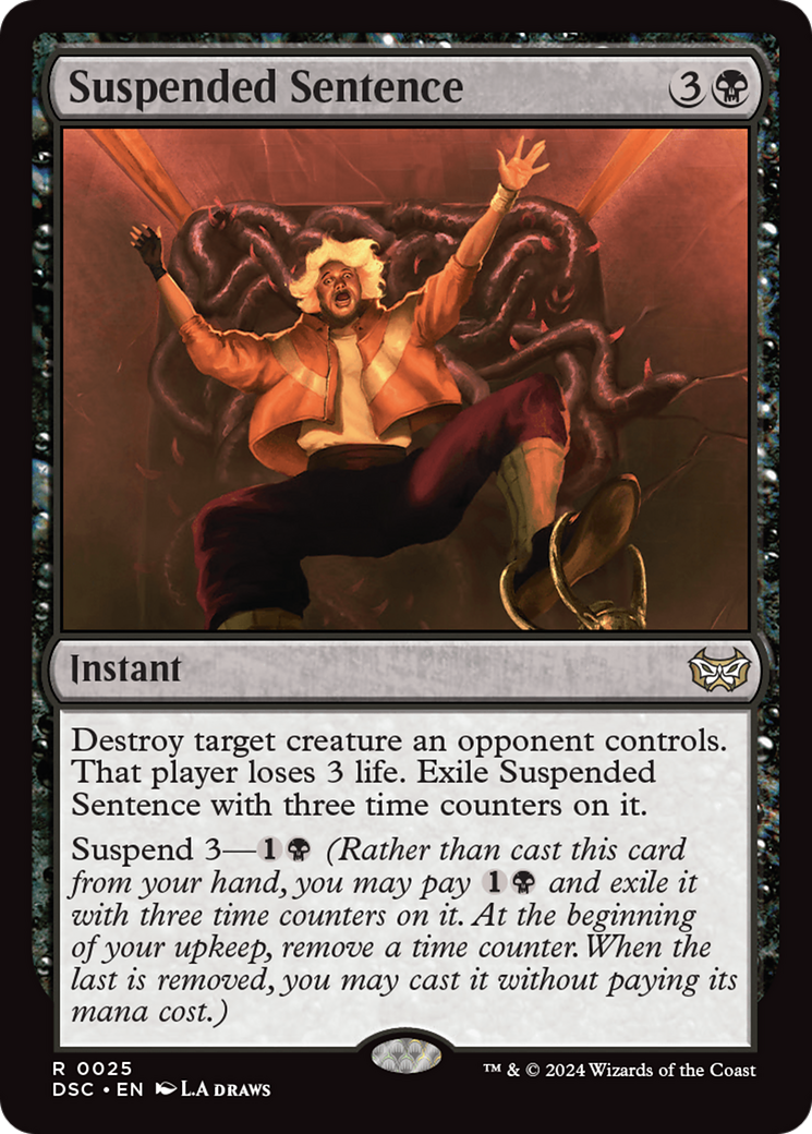 Suspended Sentence [Duskmourn: House of Horror Commander] | Local Legends