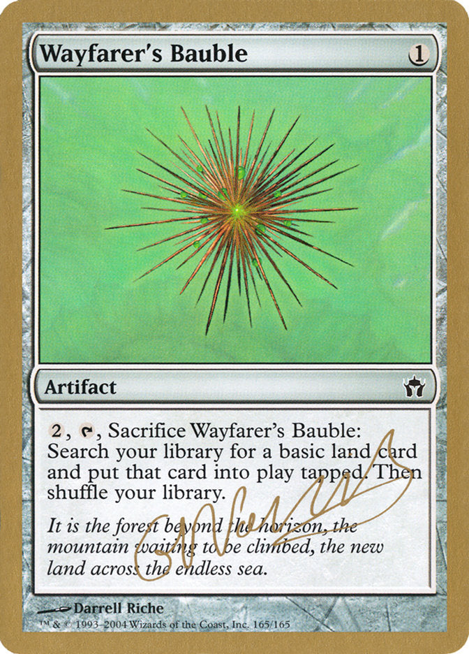 Wayfarer's Bauble (Gabriel Nassif) [World Championship Decks 2004] | Local Legends