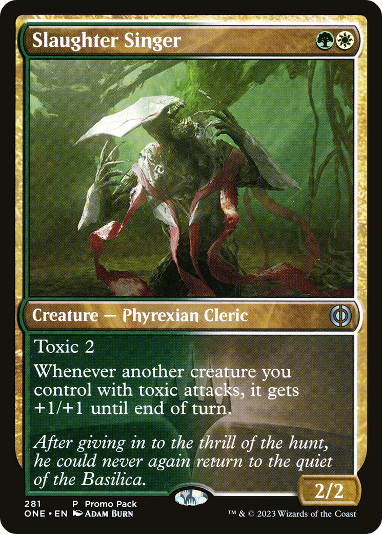 Slaughter Singer (Promo Pack) [Phyrexia: All Will Be One Promos] | Local Legends