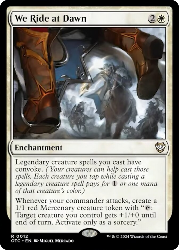 We Ride at Dawn [Outlaws of Thunder Junction Commander] | Local Legends