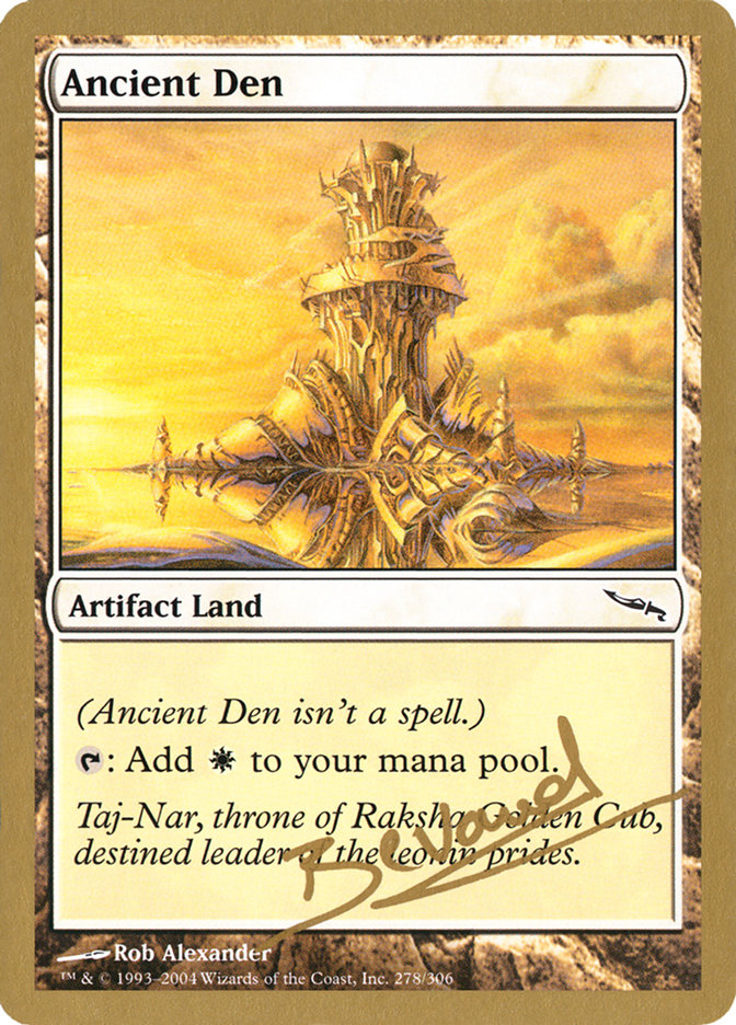 Ancient Den (Manuel Bevand) [World Championship Decks 2004] | Golgari Games