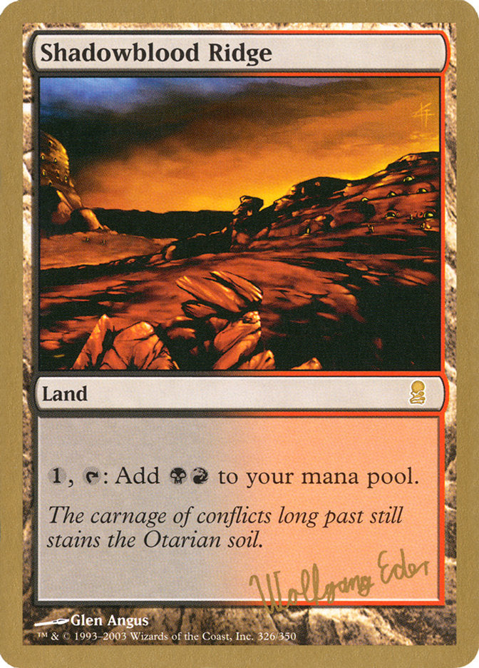 Shadowblood Ridge (Wolfgang Eder) [World Championship Decks 2003] | Local Legends