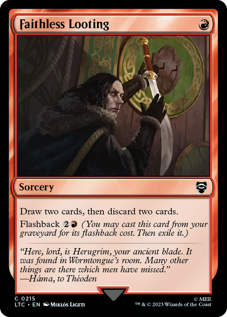 Faithless Looting [The Lord of the Rings: Tales of Middle-Earth Commander] | Local Legends