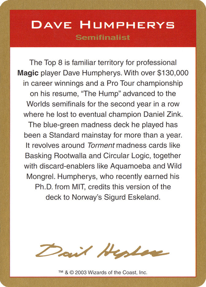 Dave Humpherys Bio [World Championship Decks 2003] | Local Legends
