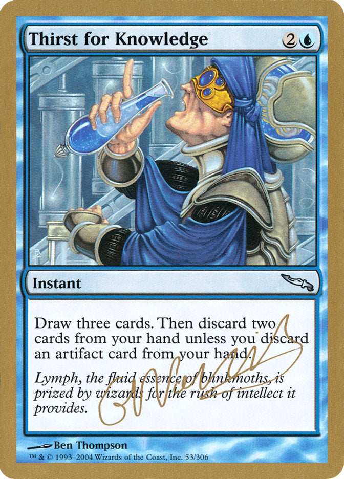Thirst for Knowledge (Gabriel Nassif) [World Championship Decks 2004] | Local Legends