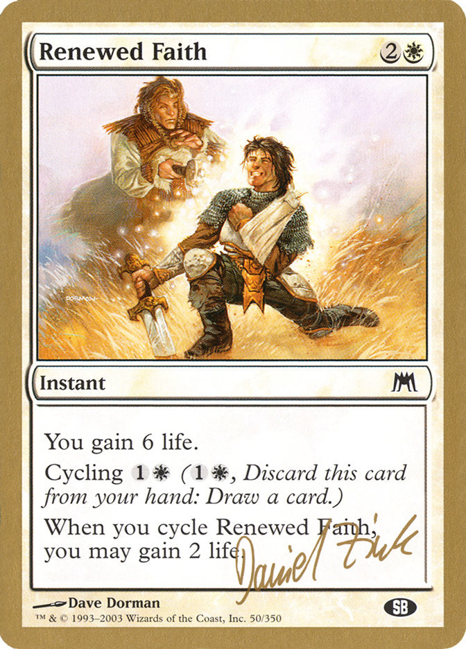 Renewed Faith (Daniel Zink) (SB) [World Championship Decks 2003] | Local Legends