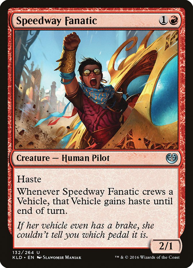 Speedway Fanatic [Kaladesh] | Local Legends