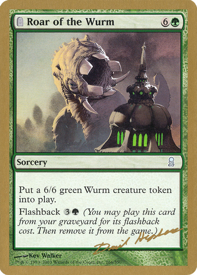 Roar of the Wurm (Dave Humpherys) [World Championship Decks 2003] | Local Legends