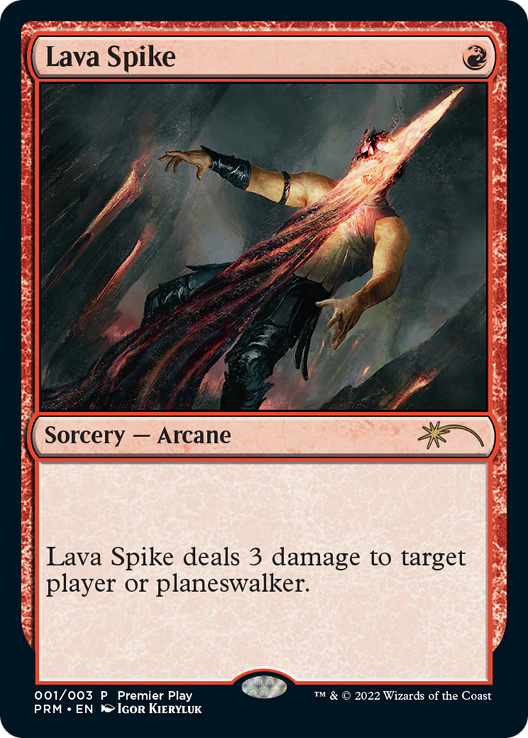 Lava Spike (Premier Play) [Pro Tour Promos] | Golgari Games