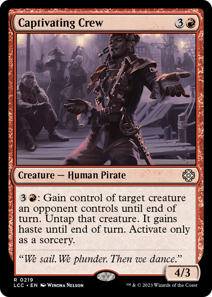Captivating Crew [The Lost Caverns of Ixalan Commander] | Local Legends