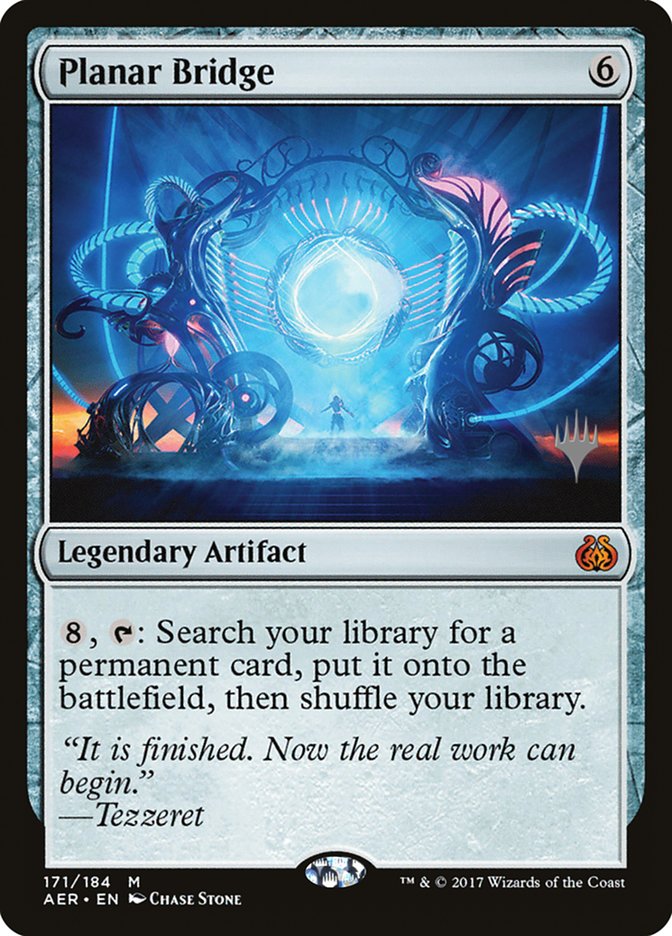 Planar Bridge (Promo Pack) [Aether Revolt Promos] | Local Legends