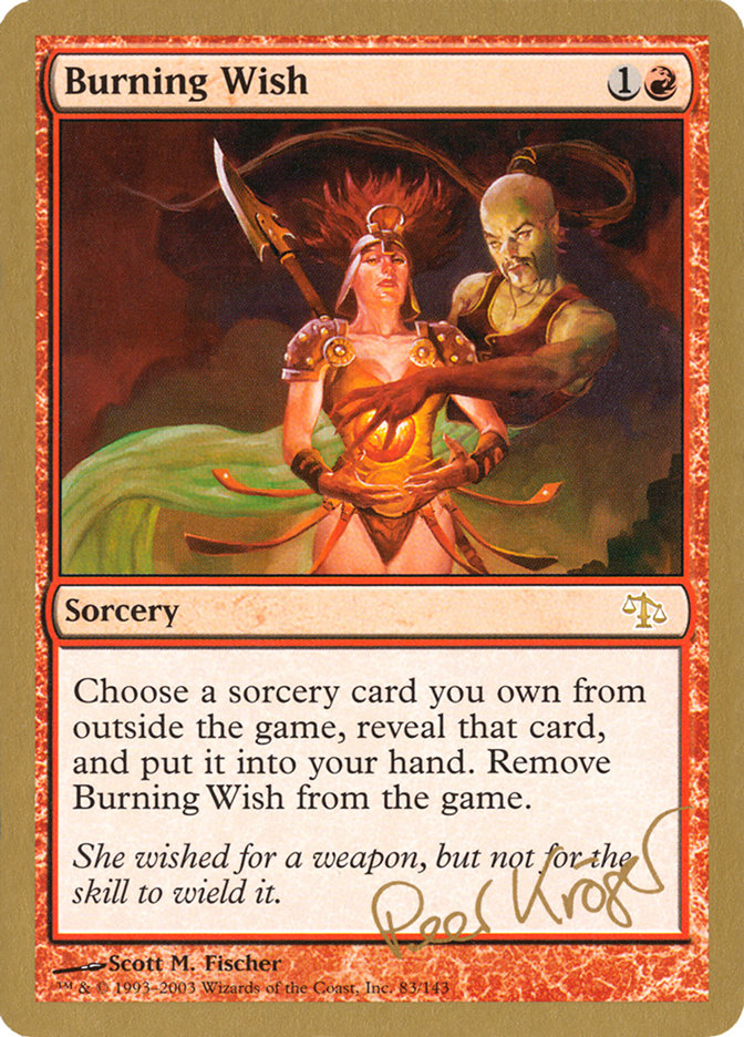 Burning Wish (Peer Kroger) [World Championship Decks 2003] | Golgari Games