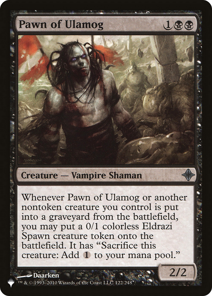 Pawn of Ulamog [The List] | Local Legends