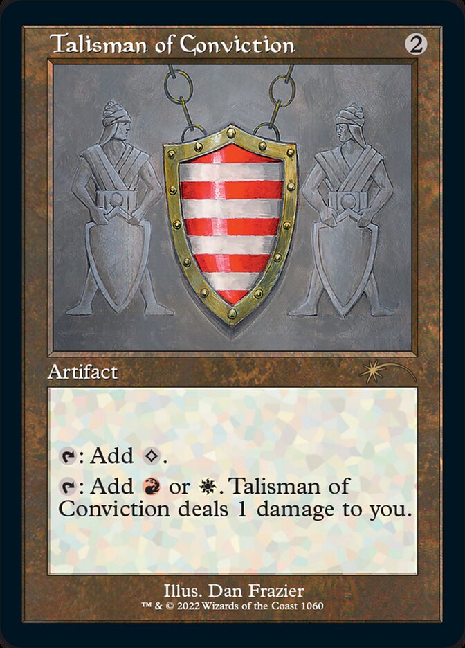 Talisman of Conviction (Foil Etched) [Secret Lair Drop Series] | Local Legends