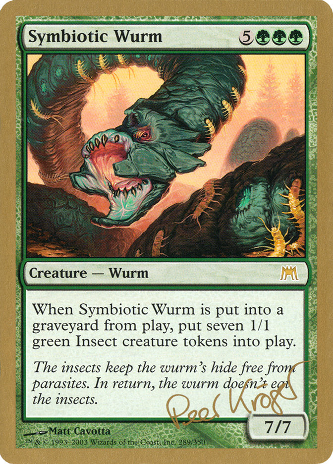 Symbiotic Wurm (Peer Kroger) [World Championship Decks 2003] | Golgari Games