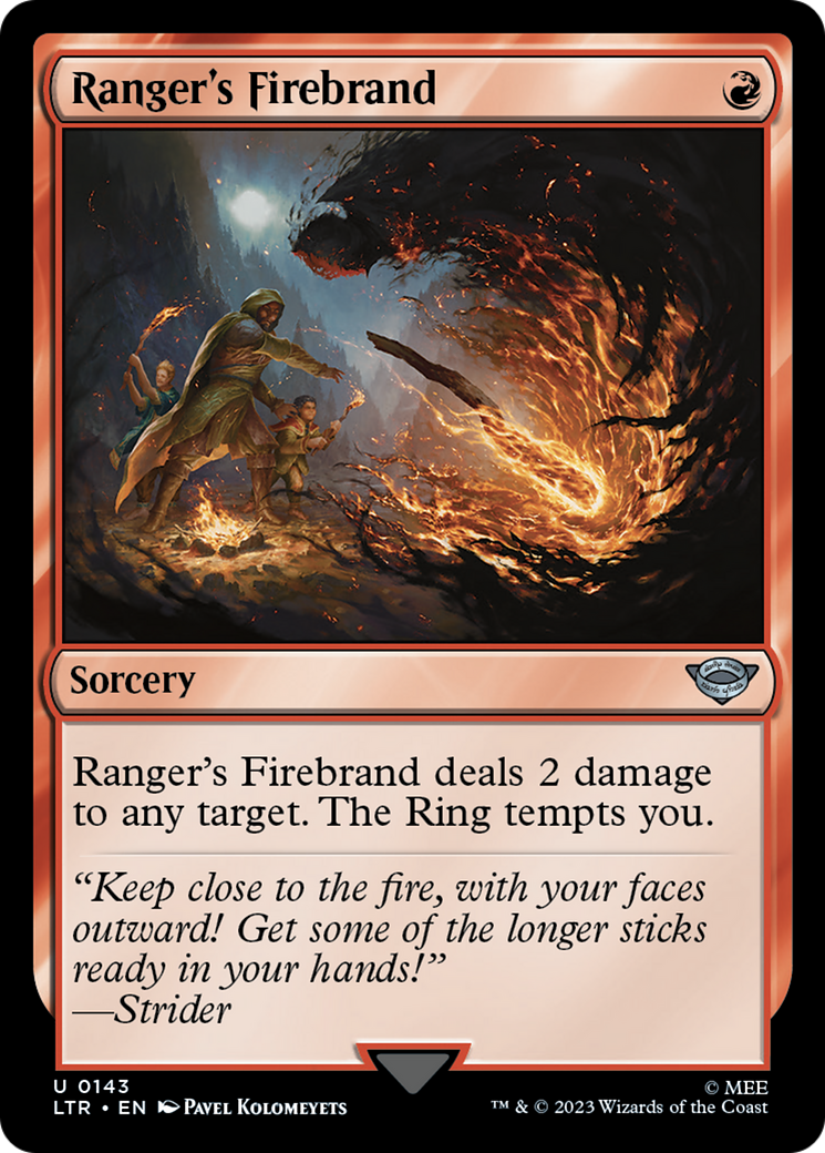 Ranger's Firebrand [The Lord of the Rings: Tales of Middle-Earth] | Local Legends