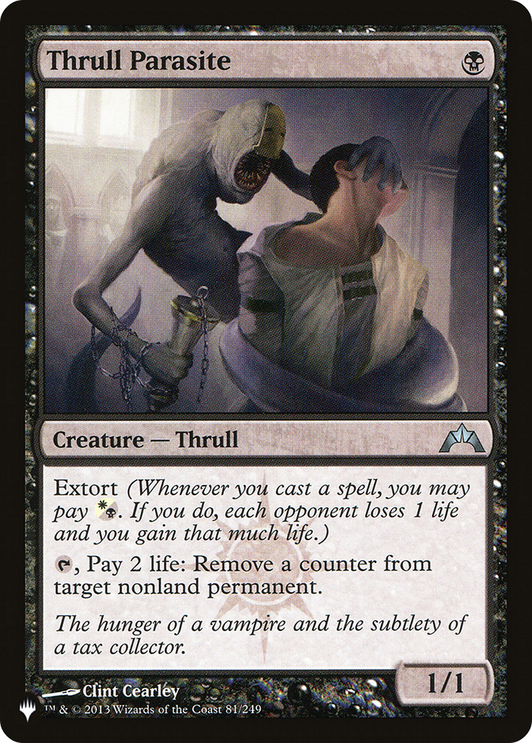 Thrull Parasite [The List] | Local Legends