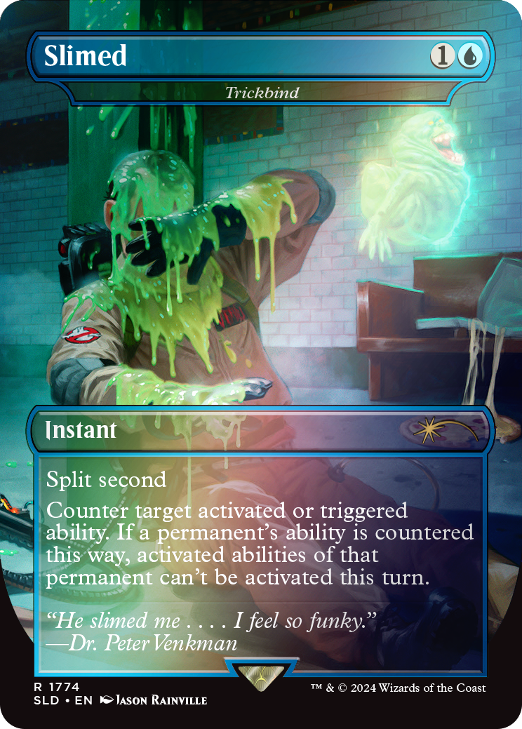 Slimed - Trickbind (Rainbow Foil) [Secret Lair Drop Series] | Local Legends