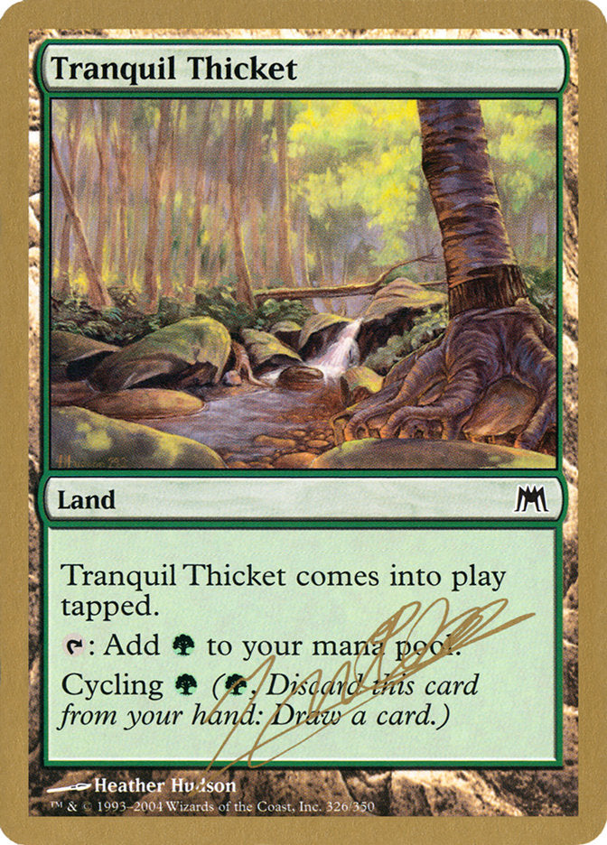 Tranquil Thicket (Julien Nuijten) [World Championship Decks 2004] | Golgari Games