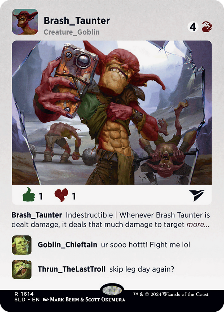 Brash Taunter [Secret Lair Drop Series] | Local Legends