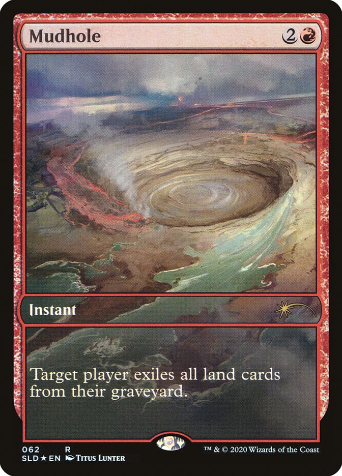 Mudhole [Secret Lair Drop Series] | Local Legends
