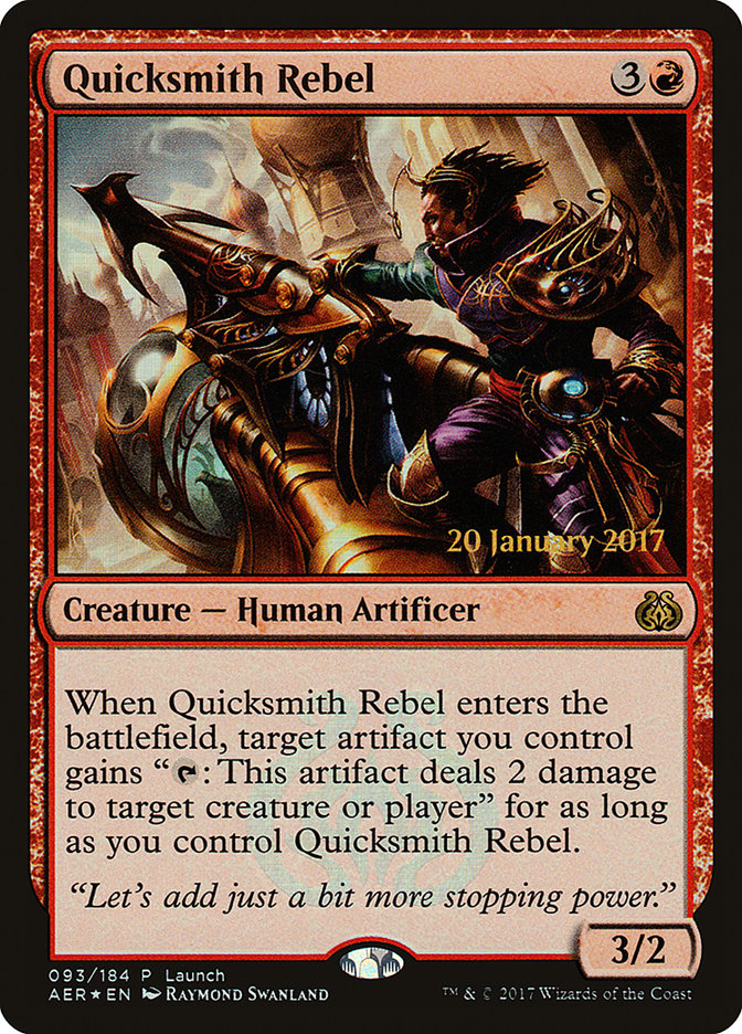 Quicksmith Rebel (Launch) [Aether Revolt Promos] | Local Legends