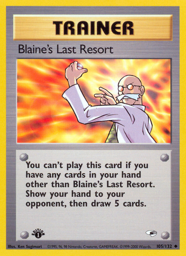 Blaine's Last Resort (105/132) [Gym Heroes 1st Edition] | Golgari Games