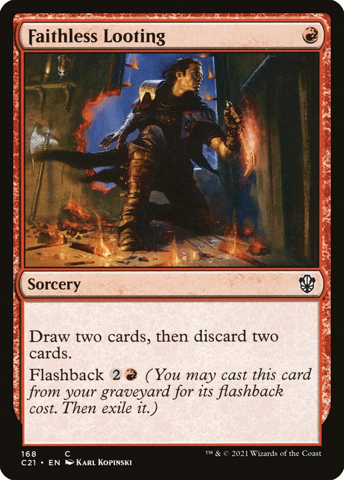 Faithless Looting [Commander 2021] | Local Legends