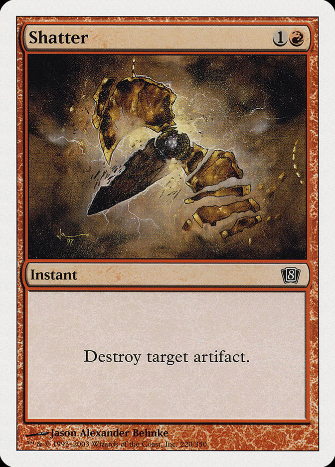 Shatter [Eighth Edition] | Local Legends