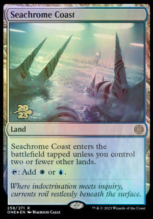 Seachrome Coast [Phyrexia: All Will Be One Prerelease Promos] | Golgari Games