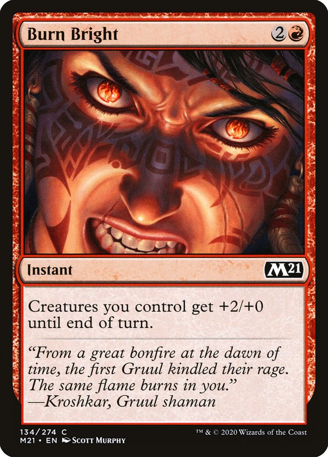 Burn Bright [Core Set 2021] | Local Legends