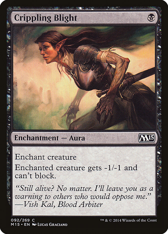 Crippling Blight [Magic 2015] | Local Legends