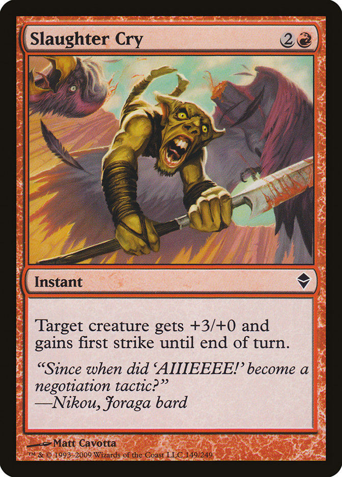 Slaughter Cry [Zendikar] | Local Legends