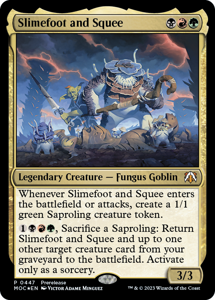 Slimefoot and Squee [March of the Machine Commander Prerelease Promos] | Local Legends
