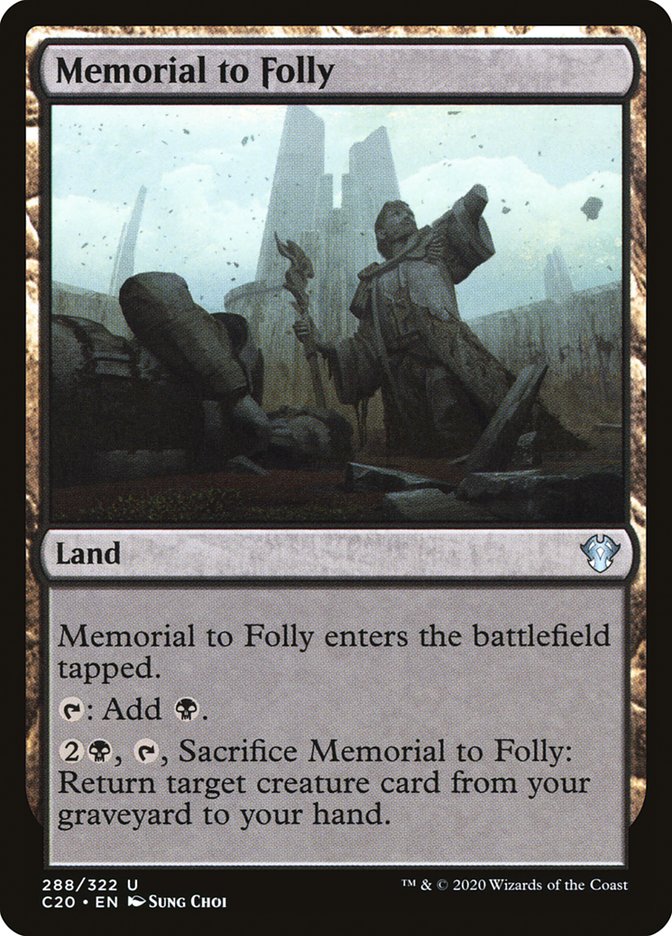 Memorial to Folly [Commander 2020] | Local Legends