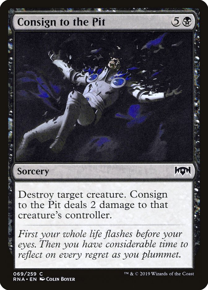 Consign to the Pit [Ravnica Allegiance] | Local Legends