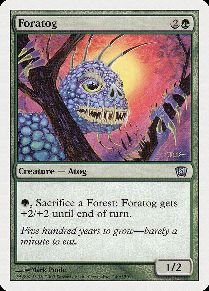 Foratog [Eighth Edition] | Golgari Games