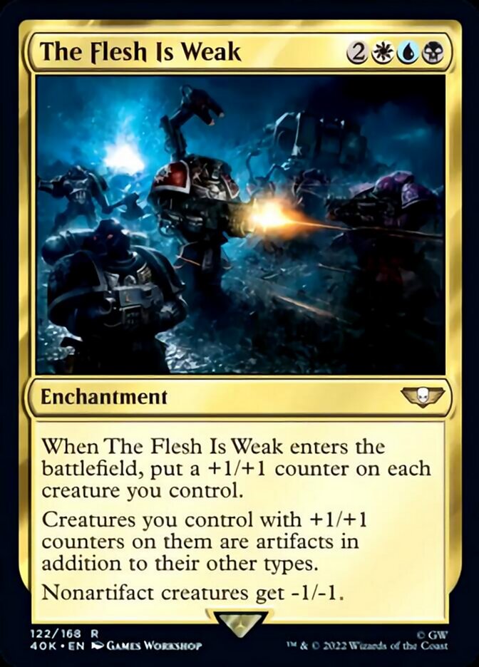 The Flesh Is Weak (Surge Foil) [Universes Beyond: Warhammer 40,000] | Local Legends