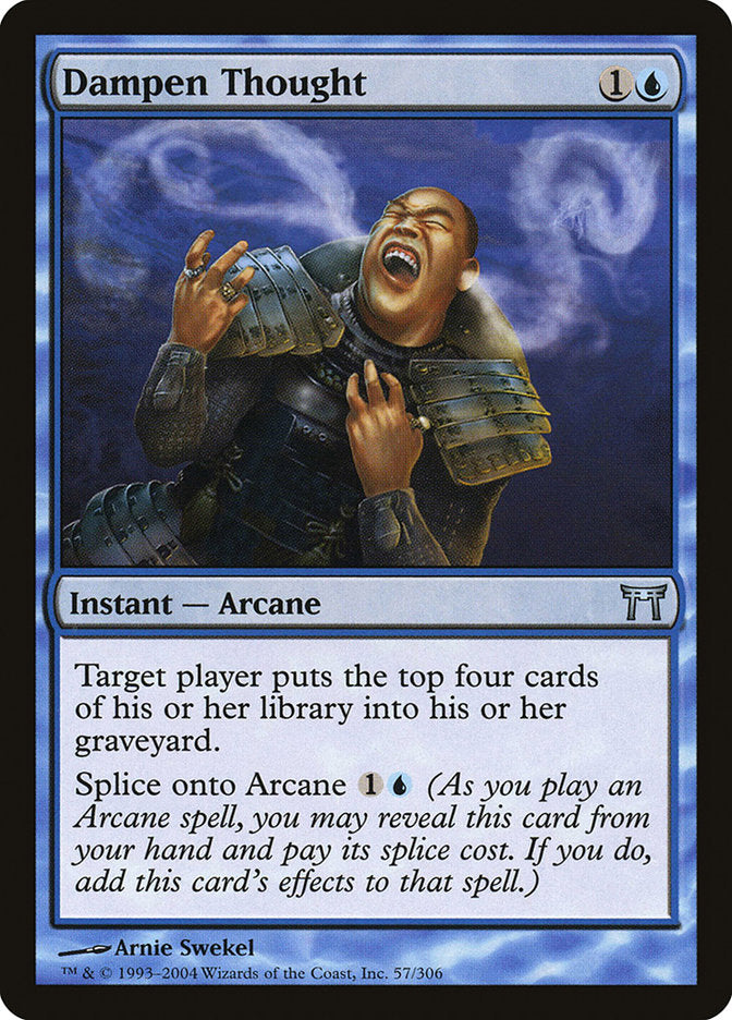 Dampen Thought [Champions of Kamigawa] | Local Legends