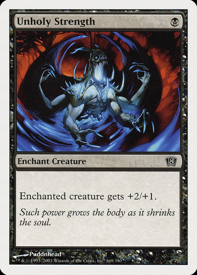 Unholy Strength [Eighth Edition] | Local Legends