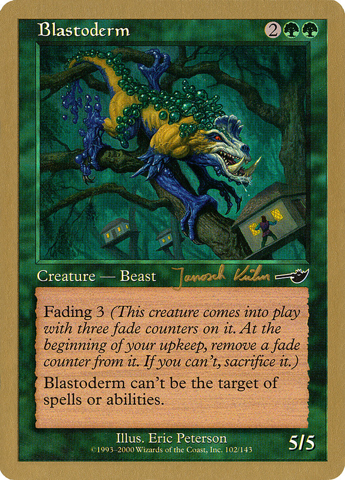 Blastoderm (Janosch Kuhn) [World Championship Decks 2000] | Golgari Games