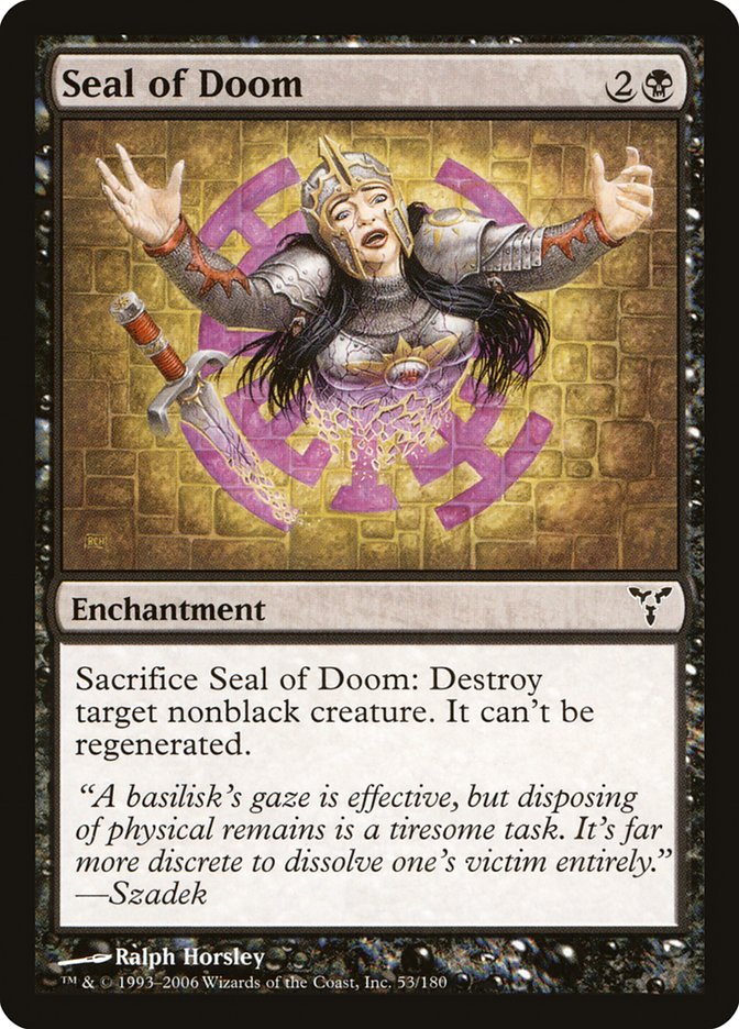 Seal of Doom [Dissension] | Golgari Games