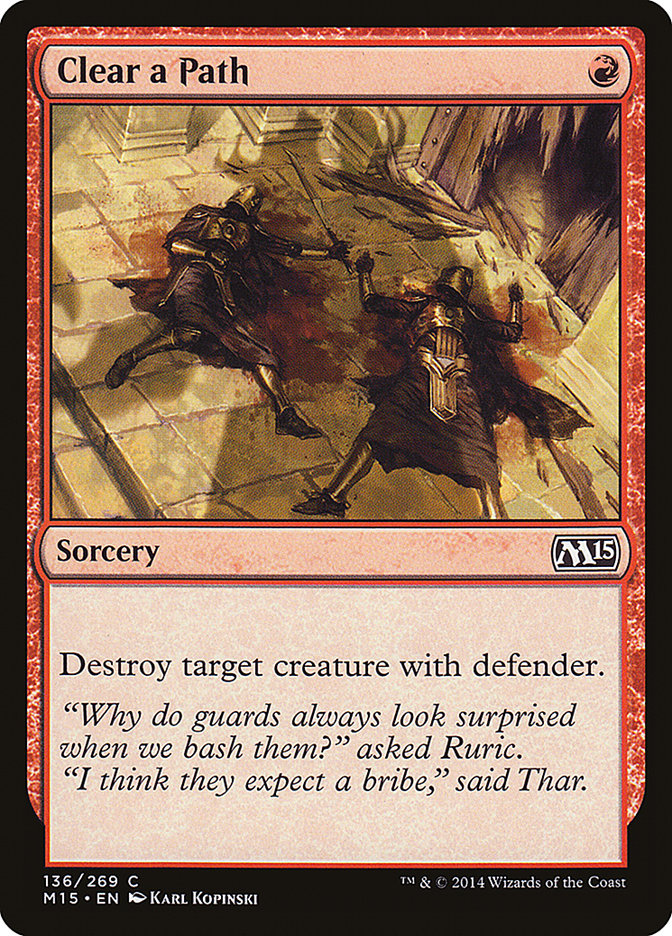 Clear a Path [Magic 2015] | Local Legends