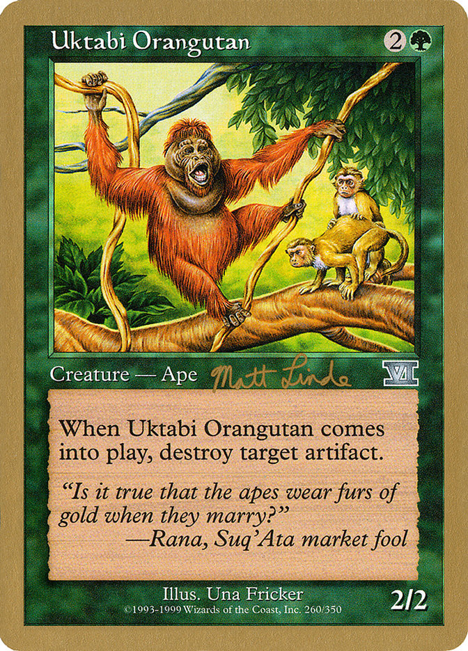 Uktabi Orangutan (Matt Linde) [World Championship Decks 1999] | Local Legends