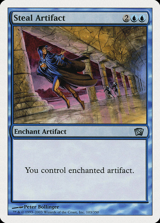 Steal Artifact [Eighth Edition] | Local Legends