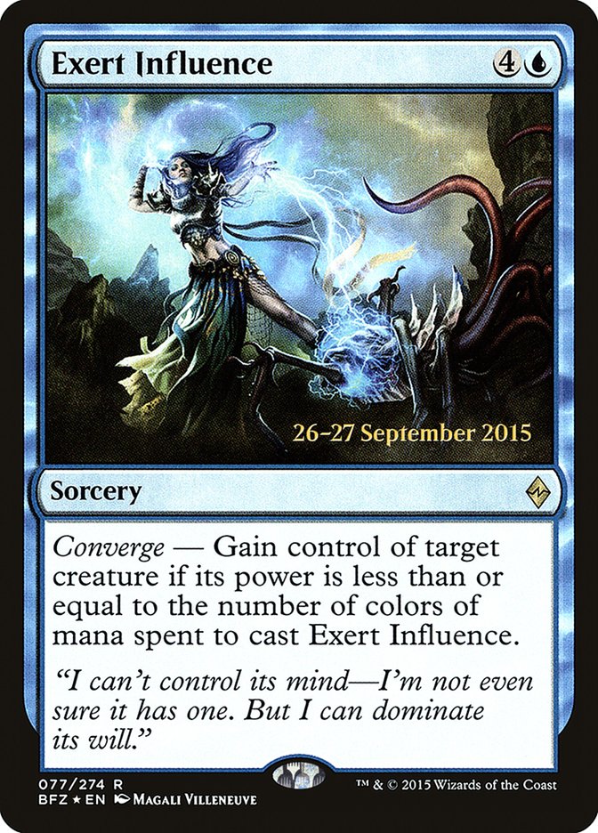 Exert Influence [Battle for Zendikar Prerelease Promos] | Local Legends